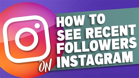 how to see someone's most recent followers on instagram